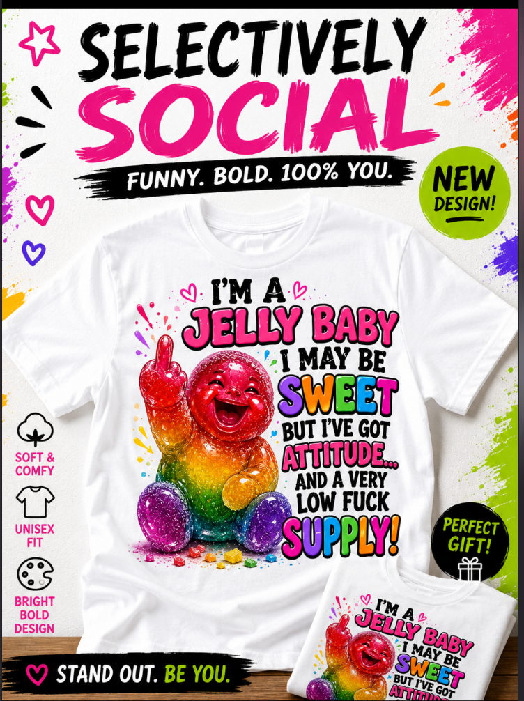 I’m A Jelly Baby – Funny Adult Humour Graphic T-Shirt- Rainboew jelly baby