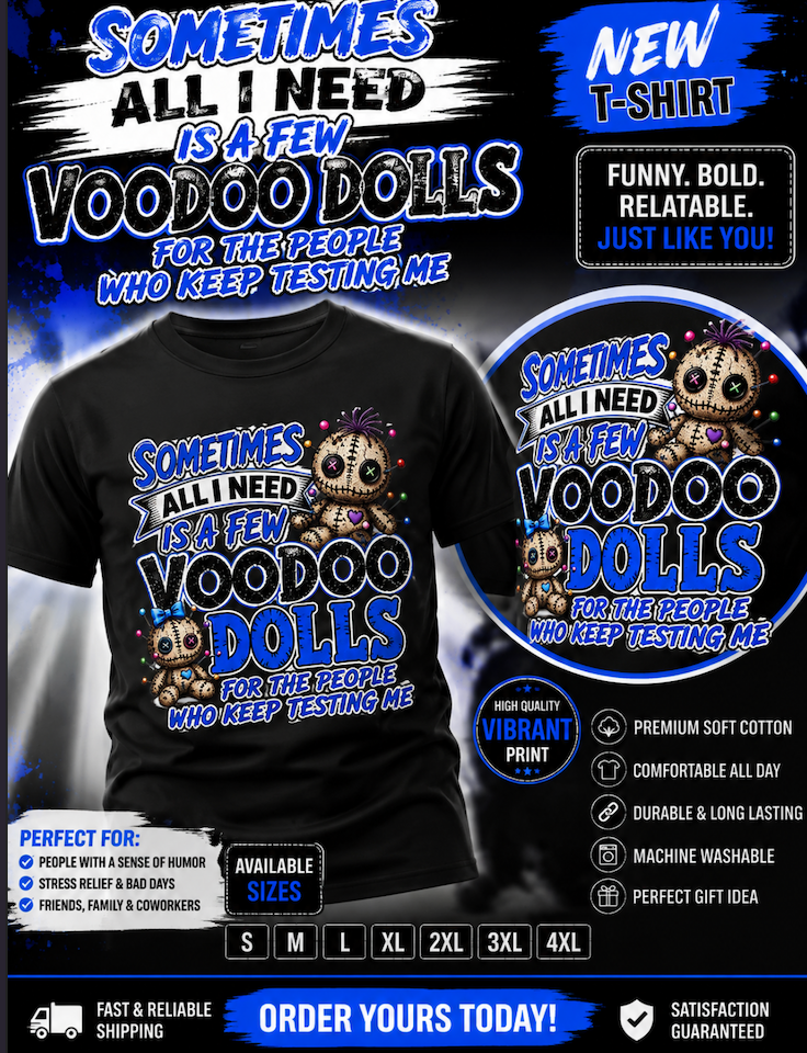 Product Title  Voodoo Dolls T-Shirt – Funny “Sometimes All You Need Is a Few Voodoo Dolls” Graphic Tee | Black Unisex Shirt S–4XL (Blue)
